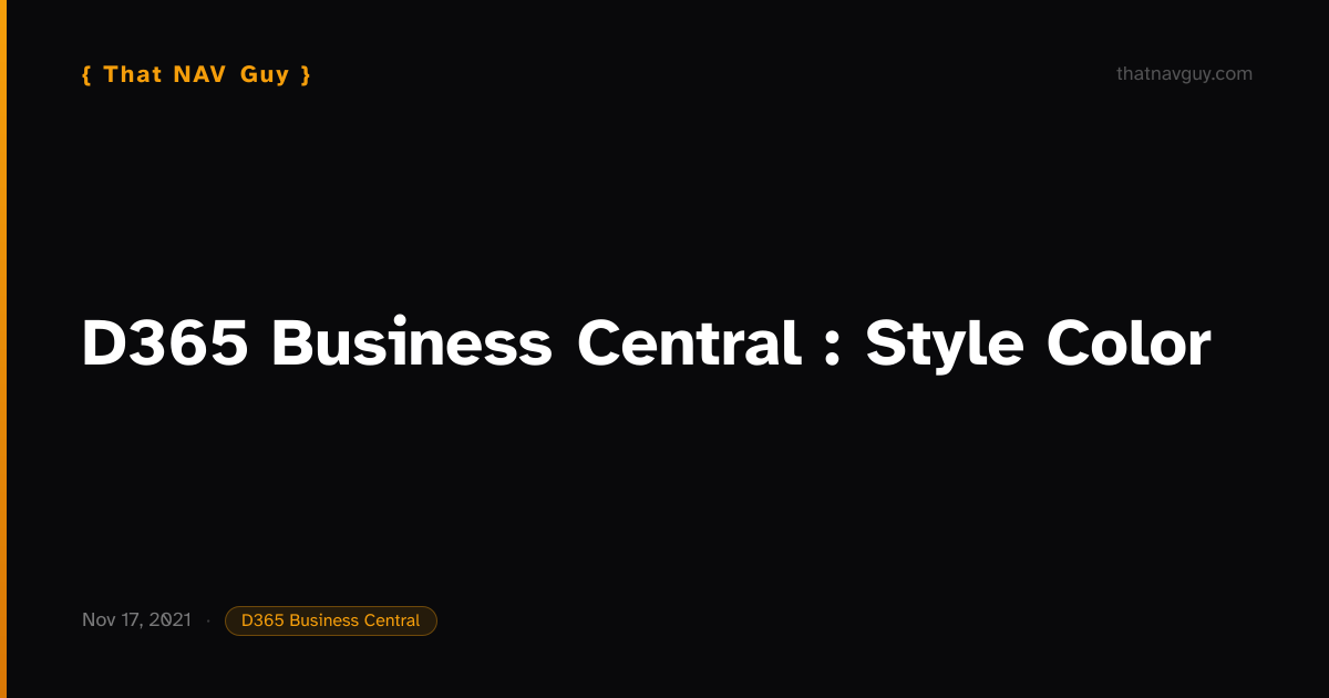 D365 Business Central : Style Color | That NAV Guy